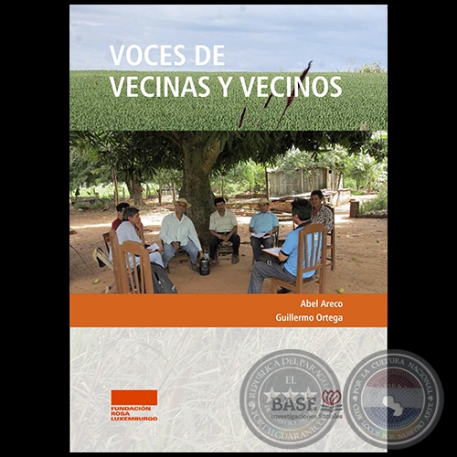 VOCES DE VECINAS Y VECINOS -  Autores: ABEL ARECO / GUILLERMO ORTEGA - Noviembre 2017